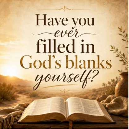 Artwork for Have You Ever Filled God's Blanks Yourself